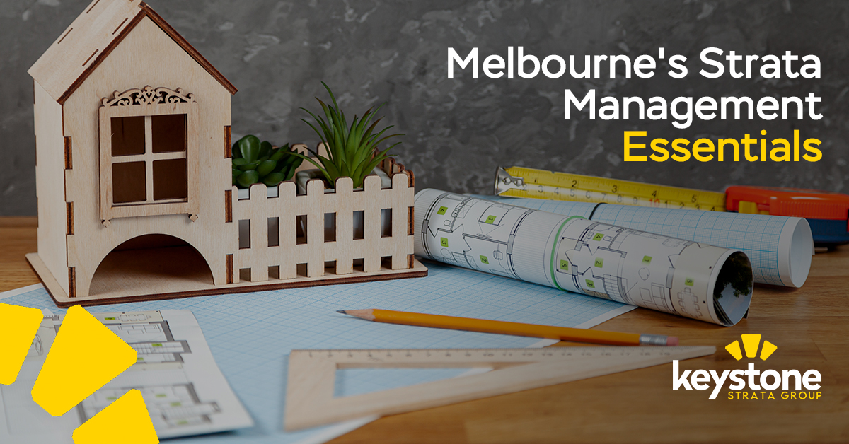 Melbourne's Strata Management Essentials