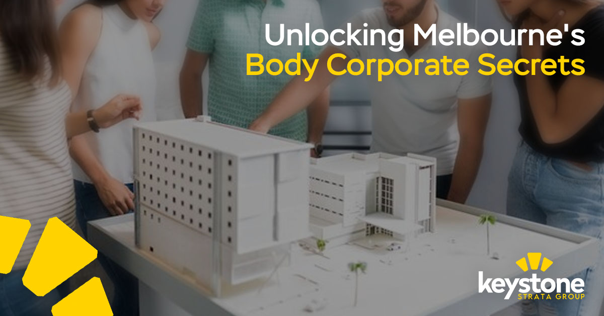 Unlocking Melbourne's Body Corporate Secrets